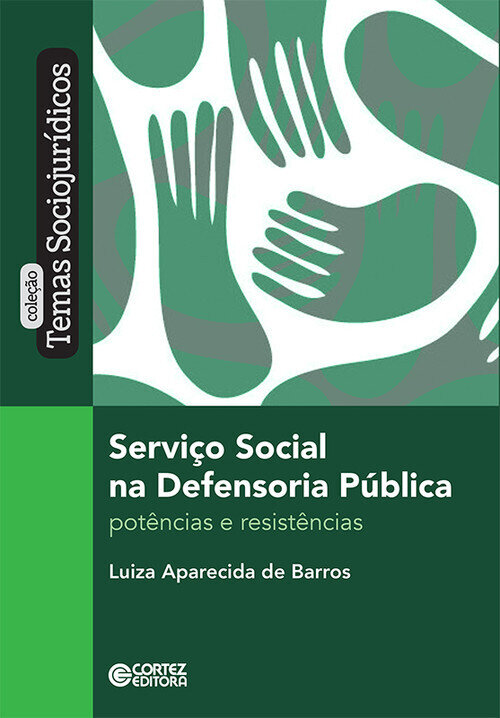 Servico social na Defensoria Publica: potencias resisten