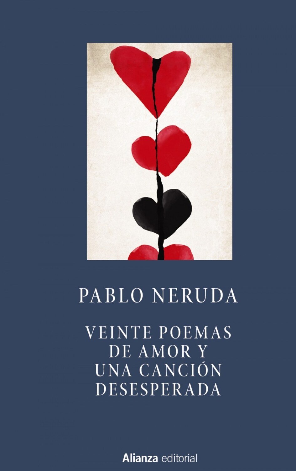 VEINTE POEMAS DE AMOR Y UNA CANCION DESESPERADA