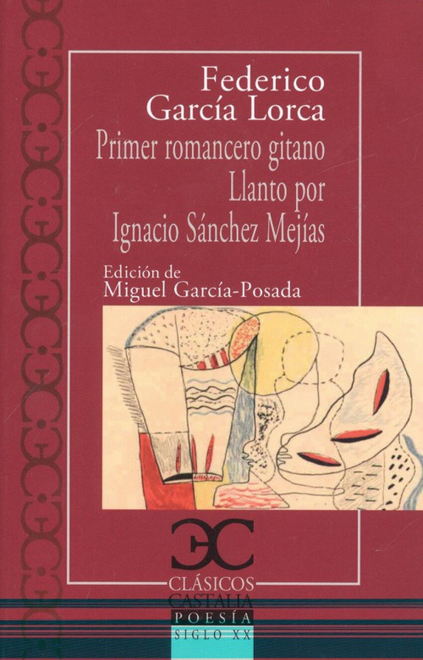 PRIMER ROMANCERO GITANO.LLANTO POR IGNACIO SANCHEZ MEJiAS