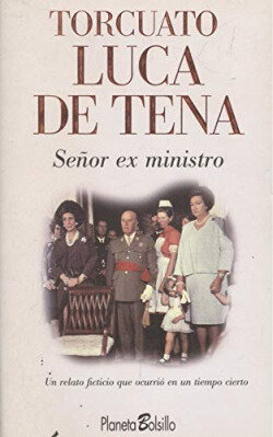 Senor ex ministro  OUT OF PRINT
