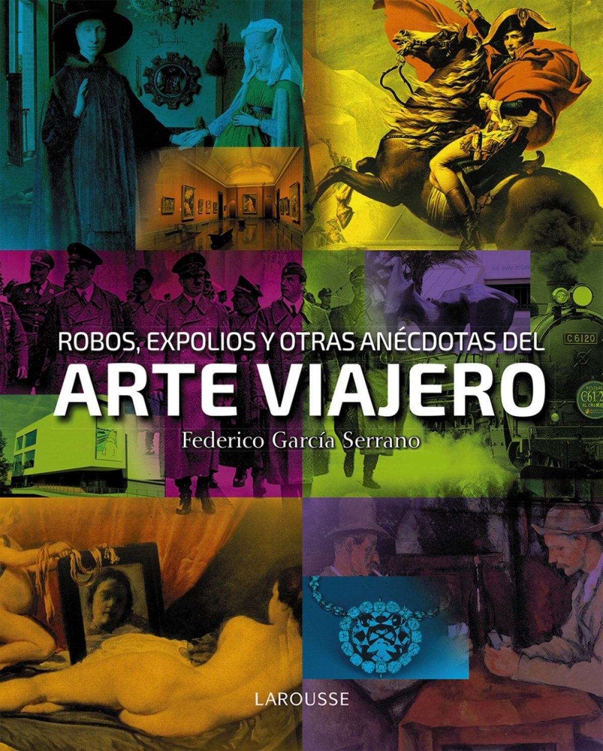 ROBOS, EXPOLIOS Y OTRAS ANECDOTAS DEL ARTE VIAJERO