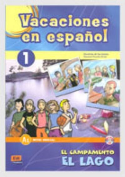 Vacaciones en espanol 1. El campamento El Lago + CD