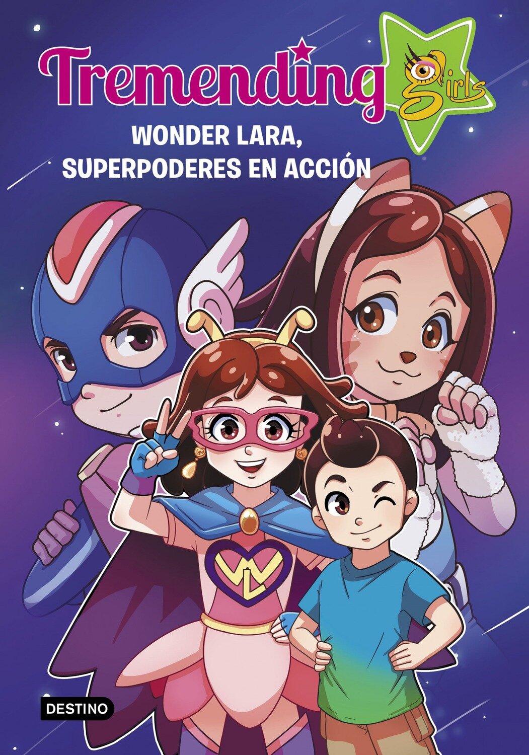 Tremendig Girls. 2. Wonder Lara, superpoderes en accion