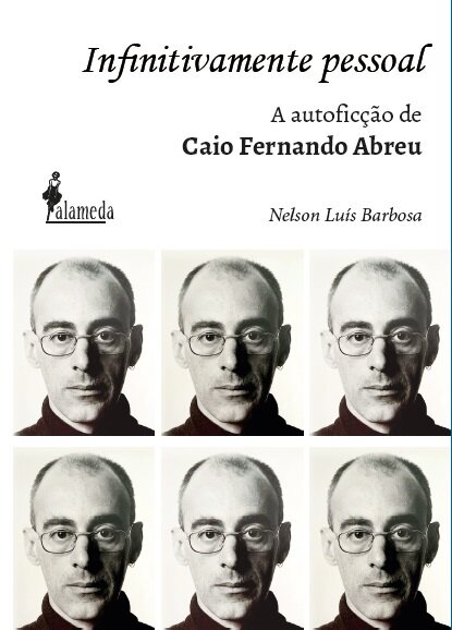 Infinitamente pessoal: a autoficcao de Caio Fernando Abreu