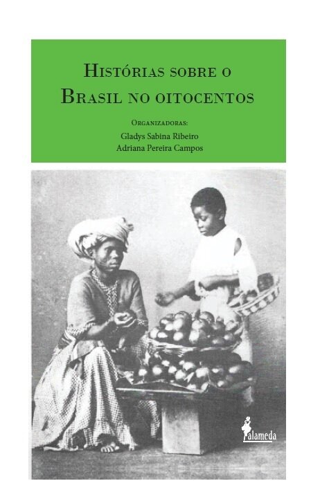 Historias sobre o Brasil no oitocentos