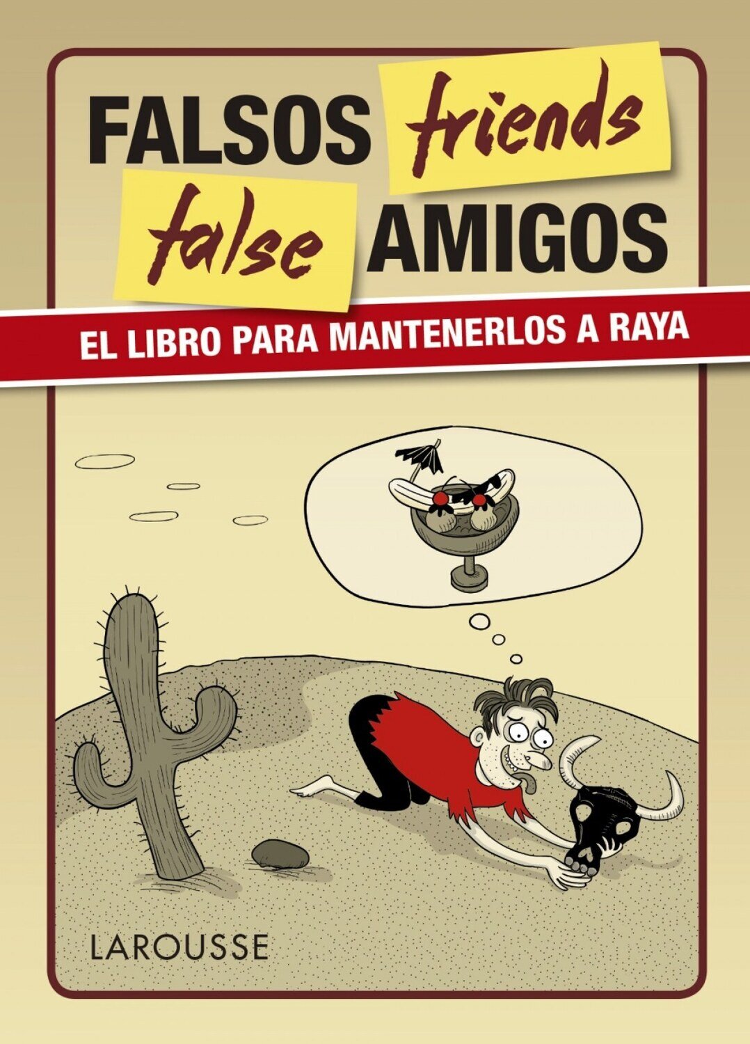 FALSOS AMIGOS/FALSE FRIENDS