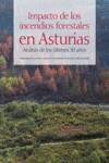 Impacto incendios forestales en asturias. analisis ultimos 30 aNos
