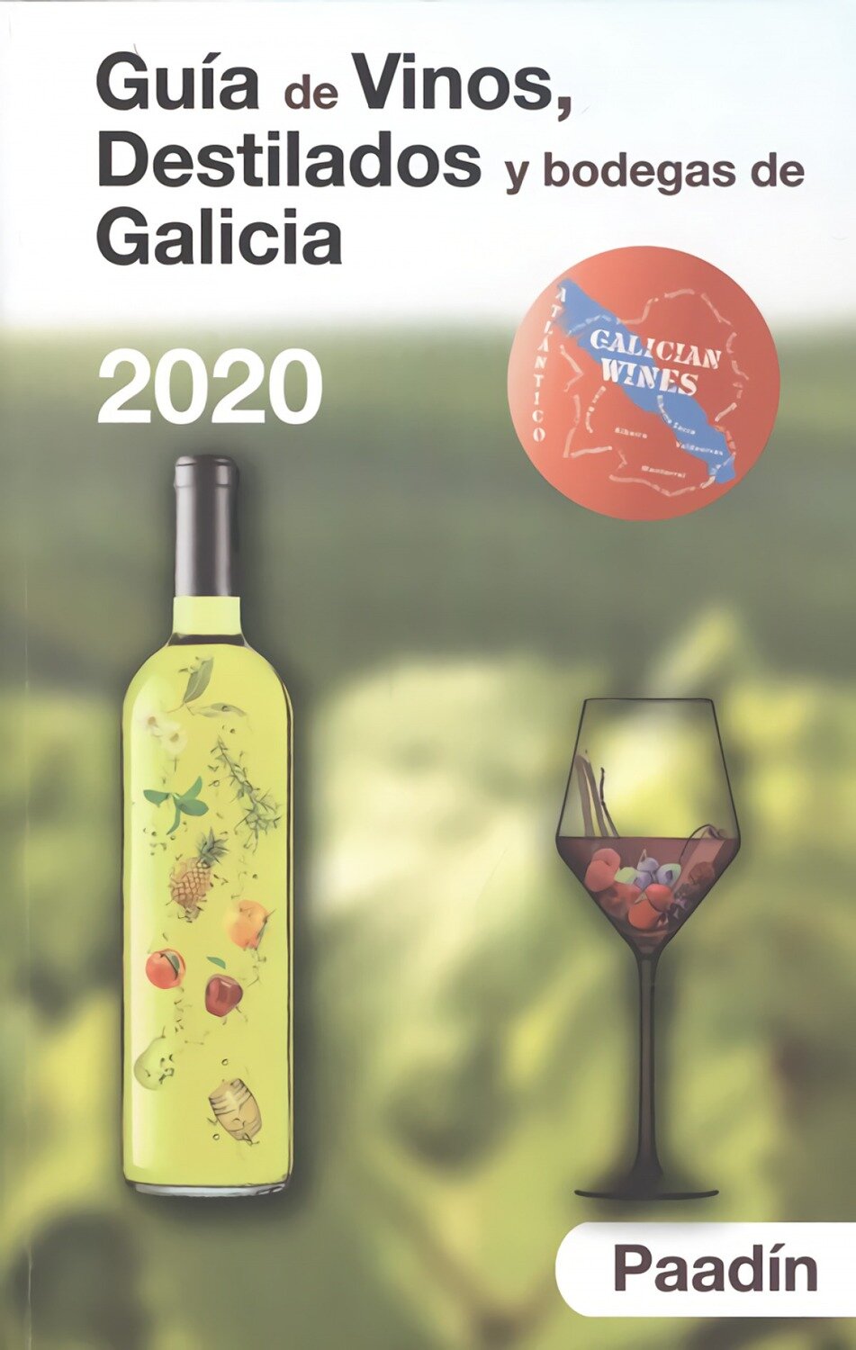 GUIA DE VINOS, DESTILADOS Y BODEGAS DE GALICIA 2020