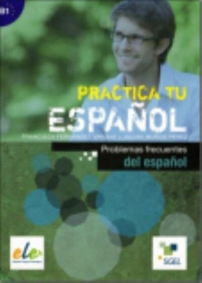 PRACTICA PROBLEMAS FRECUENTES DEL ESPANOL
