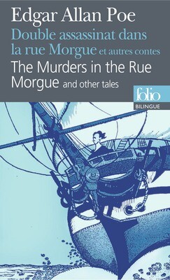 DOUBLE ASSASSINAT DANS LA RUE MORGUE/ THE MURDERS IN THE RUE MORGUE AND OTHER TALES