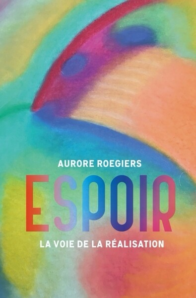 Espoir - la voie de la realisation