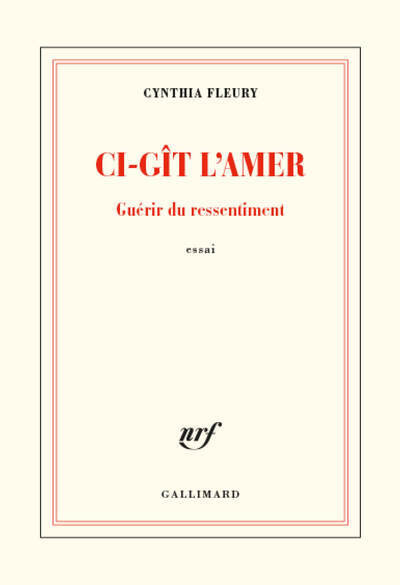 Ci-git l'amer - guerir du ressentiment