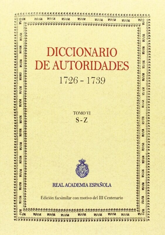 Diccionario de Autoridades vol. VI