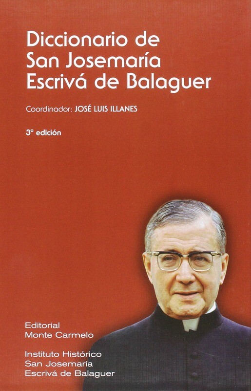 Diccionario de San Josemar­a Escriva de Balaguer