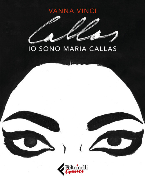 IO SONO MARIA CALLAS