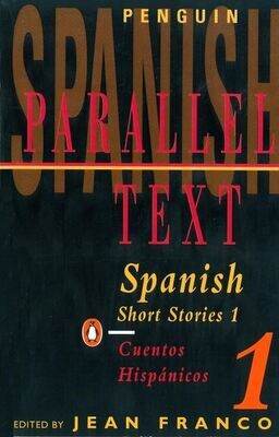 Spanish Short Stories 1 Penguin Parallel Text