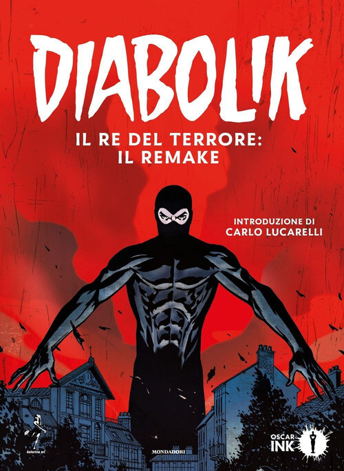 DIABOLIK - 1. IL RE DEL TERRORE: IL REMAKE