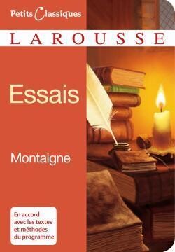 Essais : Petits Classiques Larousse