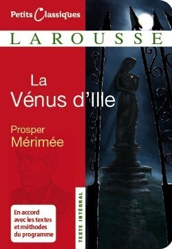 La Venus d'Ille - Petits Classiques Larousse