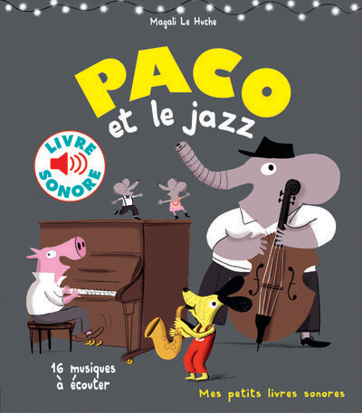 Paco et le Jazz - 16 musiques a ecouter: CD Audio