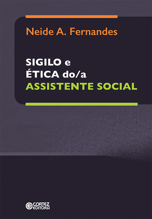 Sigilo e etica do/a assistente social