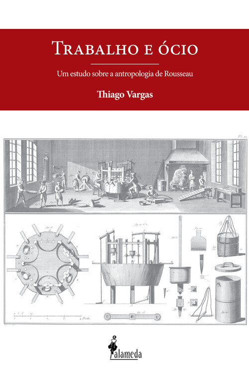 Trabalho e ocio: Um estudo sobre a antropologia de Rousseau