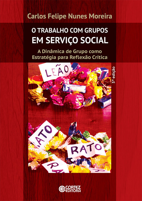 O trabalho com grupos em Servico Social - 5ª edicao