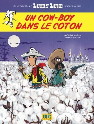 Les aventures de Lucky Luke d'apres Morris t.9 - Un Cow-boy dans le coton