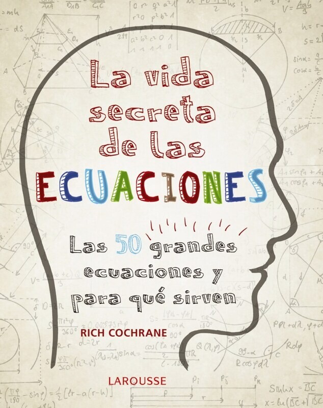 LA VIDA SECRETA DE LAS ECUCACIONES