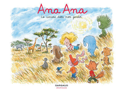 Ana Ana La savane dans mon jardin