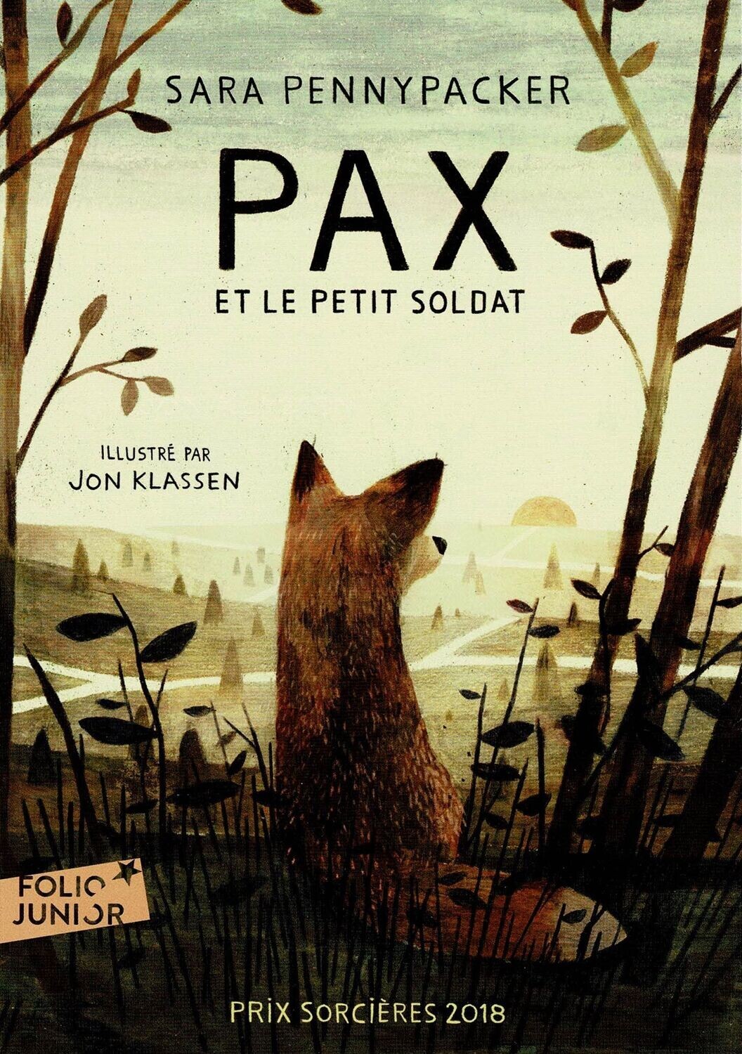 Pax et le Petit Soldat: sara Pennypacker