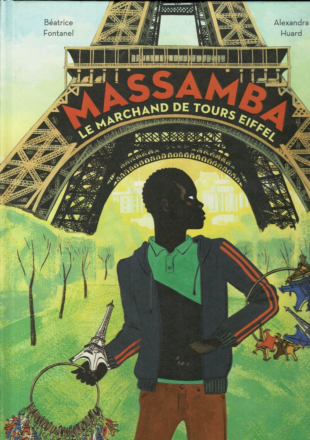Massamba: le marchand de Tours Eiffel : Beatrice Fontanel