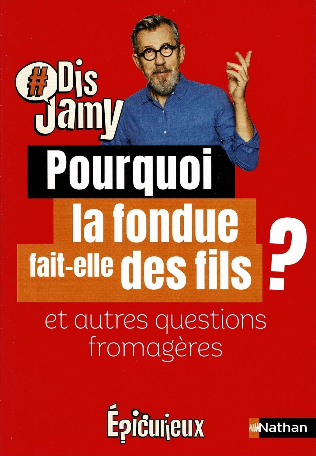 Pourquoi la fondue fait-elle des fils?