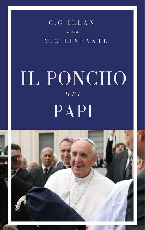 Poncho dei papi (Il)
