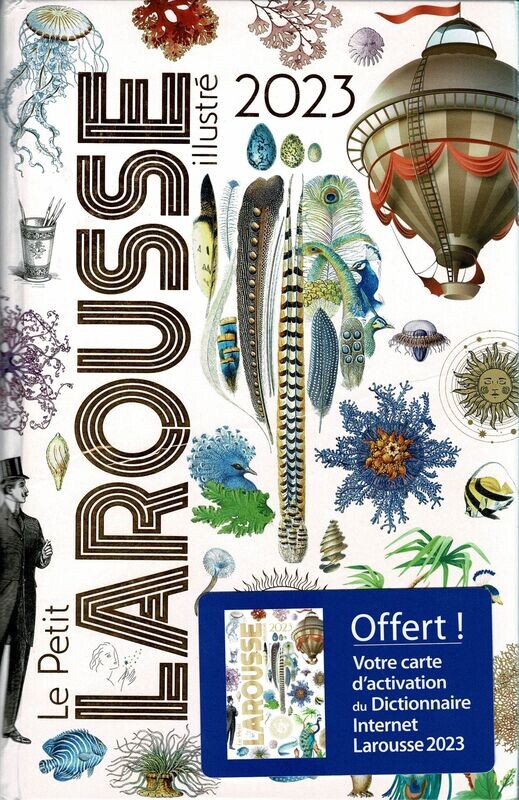 Petit Larousse Illustre 2023 - including free (timed) access to on-line dictionary.  Out of print: for 2024 edition: 9782036022157