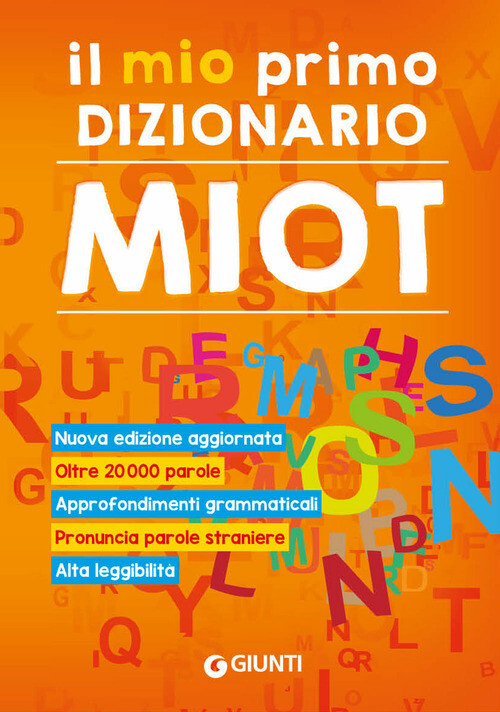 IL MIO PRIMO DIZIONARIO. NUOVO MIOT.