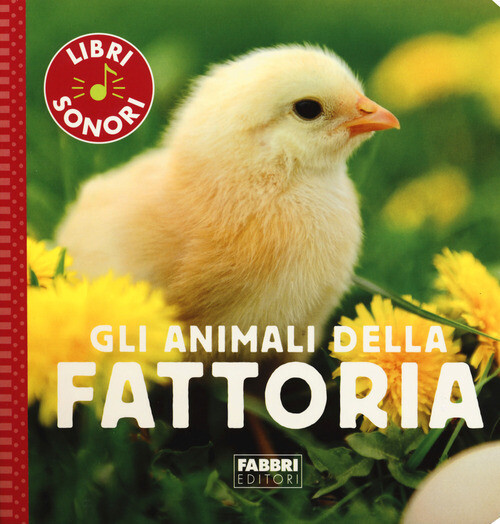 GLI ANIMALI DELLA FATTORIA: ASCOLTA E INDOVINA CHI E?