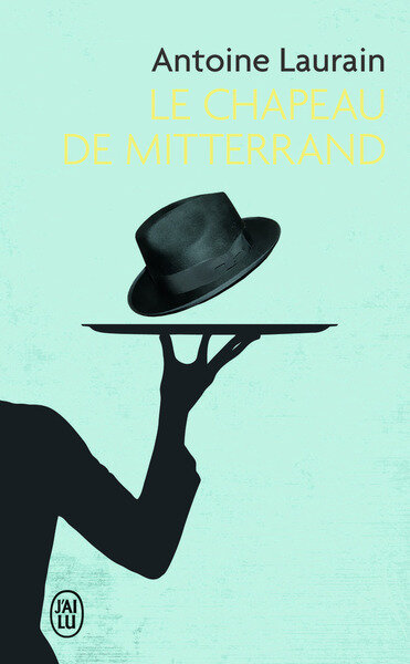 Le Chapeau de Mitterand
