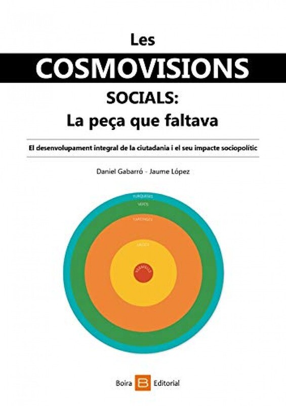 COSMOVISIONS SOCIALS, LES. LA PECA QUE FALTAVA