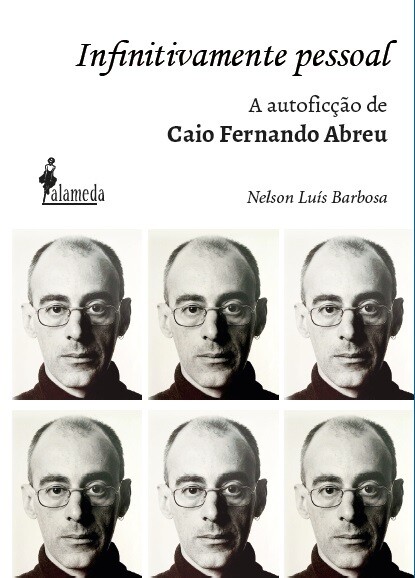 Infinitamente pessoal: a autoficcao de Caio Fernando Abreu