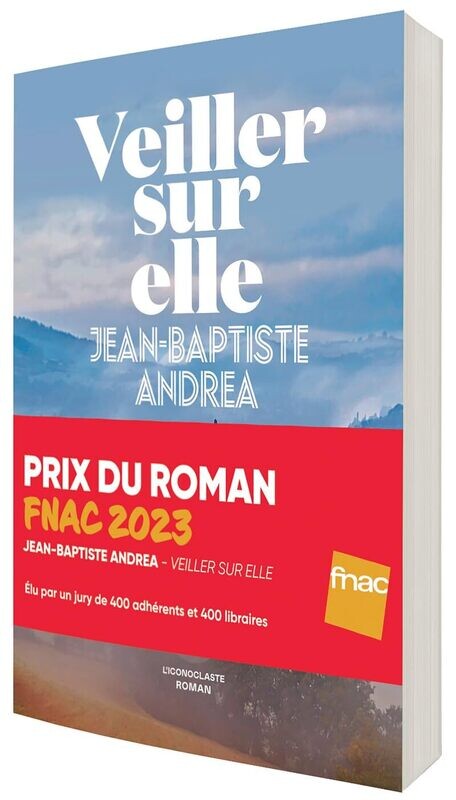 Veiller sur elle : Winner of the Goncourt 2023