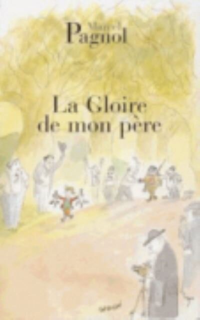 La Gloire de mon pere