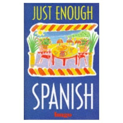 Just Enough Spanish