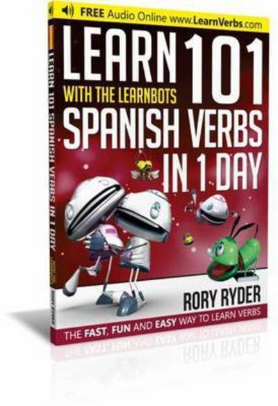 Learn 101 Spanish Verbs in 1 Day with the Learnbots