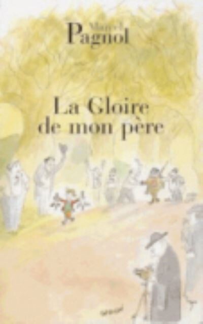 La Gloire de mon pere
