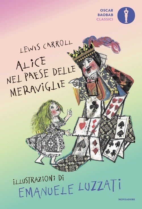 LEWIS CARROLL - ALICE NEL PAESE DELLE MERAVIGLIE