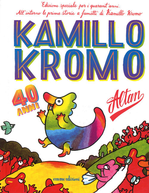 KAMILLO KROMO - ED.SPECIALE PER I 40 ANNI