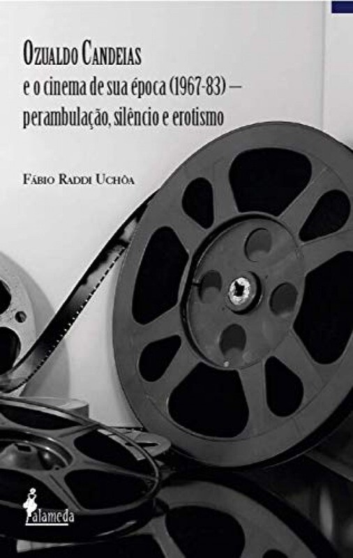 Ozualdo Candeias e o cinema de sua epoca (1967-83)