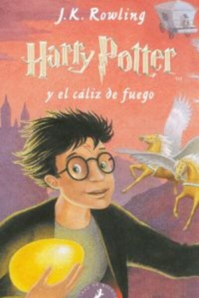 Harry Potter y el caliz de fuego = pb Harry Potter y el caliz de fuego = pb