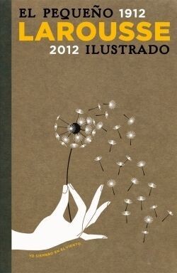 El Pequeno Larousse Illustrado 2012